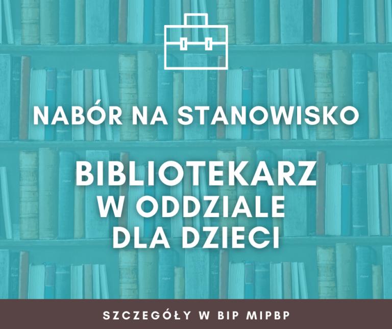 Nabór na bibliotekarza w oddziale dla dzieci