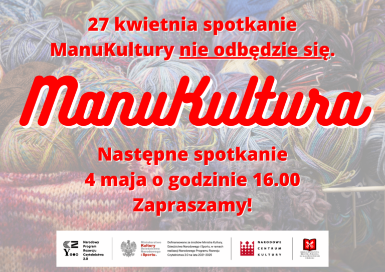 ManuKultura 27 kwietnia odwołana