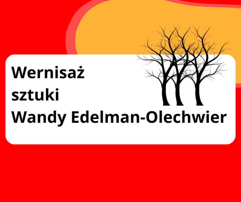 2024.05.09 – wernisaż sztuki Wandy Edelman-Olechwier