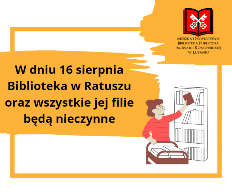 16 sierpnia nieczynne