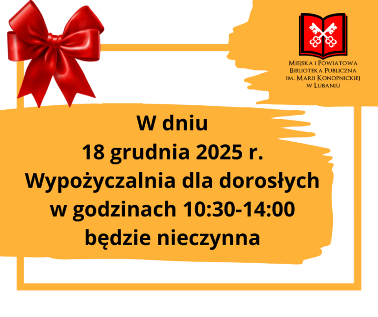 Wypożyczalnia dla dorosłych w godzinach 10:30-14:00 będzie nieczynna