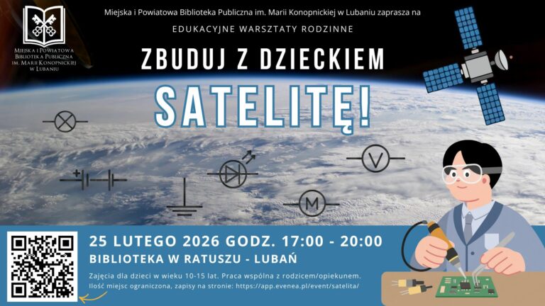 Zbuduj z dzieckiem satelitę! – edukacyjne warsztaty rodzinne