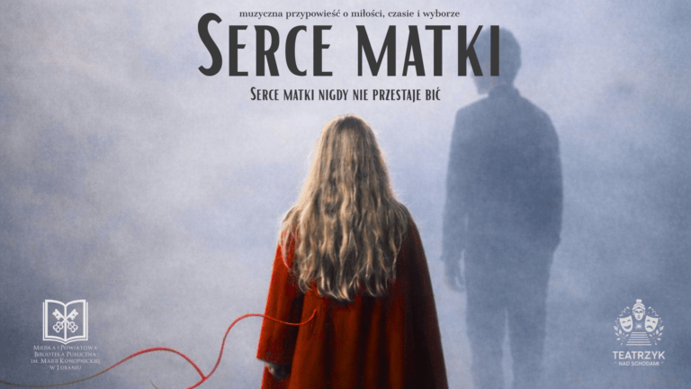 Serce matki – premiera spektaklu