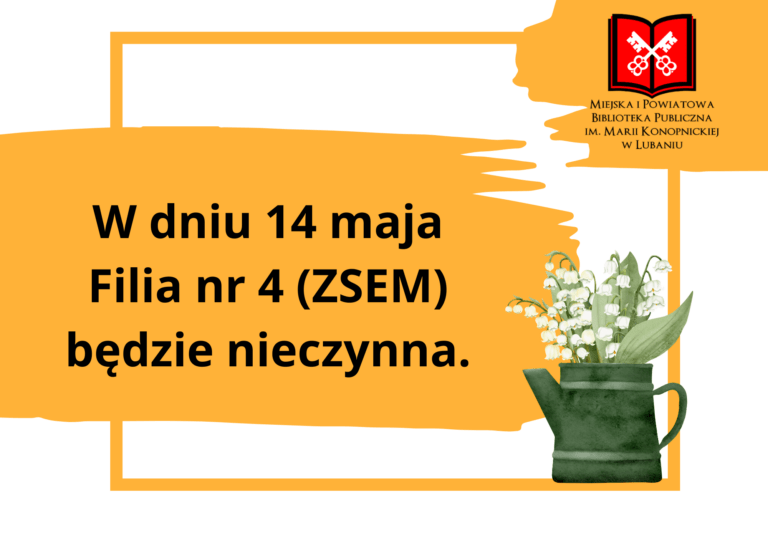 14 maja Filia nr 4 nieczynna