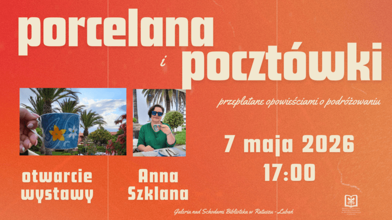 Porcelana i pocztówki – otwarcie wystawy Anny Szklanej