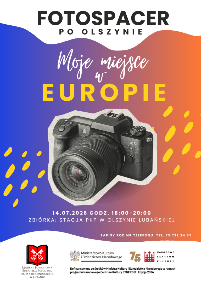 Plakat informujący o fotospacerze „Moje miejsce w Europie” po Olszynie Lubańskiej. Wydarzenie odbędzie się 14 lipca 2026 r. w godz. 18:00-20:00, zbiórka przy stacji PKP w Olszynie Lubańskiej.