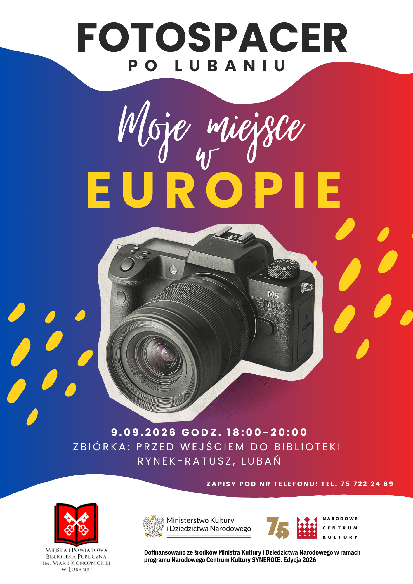 Plakat informujący o fotospacerze „Moje miejsce w Europie” po Lubaniu. Wydarzenie odbędzie się 9 września 2026 r. w godz. 18:00-20:00, zbiórka przed wejściem do biblioteki przy Rynku-Ratuszu w Lubaniu.