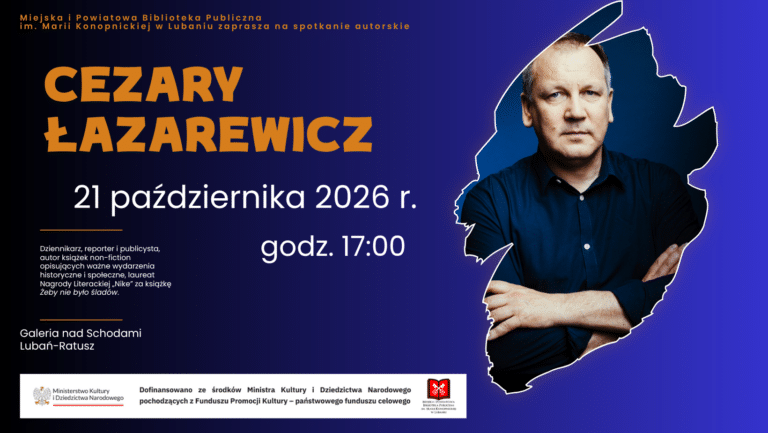 Żeby były ślady – spotkanie z Cezarym Łazarewiczem